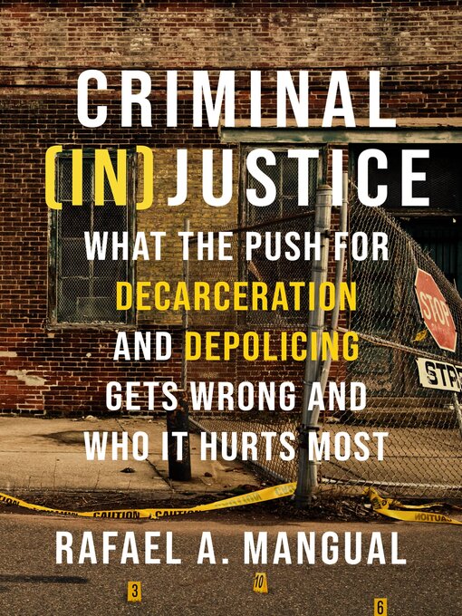 Title details for Criminal (In)Justice by Rafael A. Mangual - Wait list